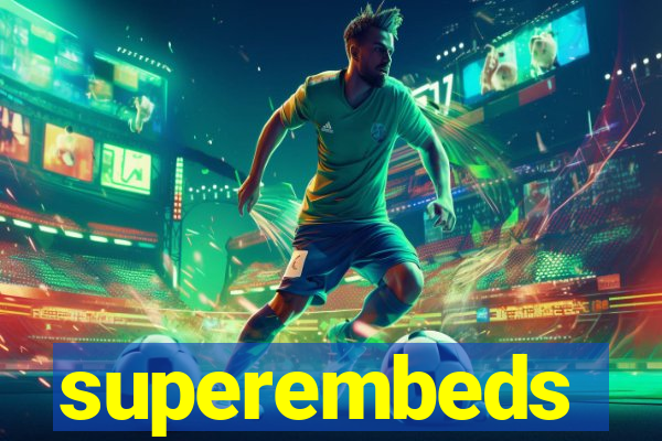 superembeds