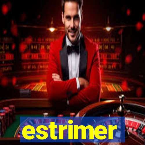 estrimer