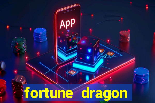 fortune dragon ganho certo demo