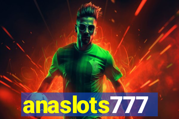 anaslots777