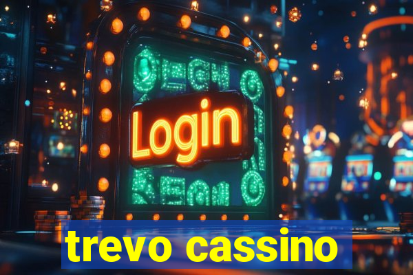 trevo cassino