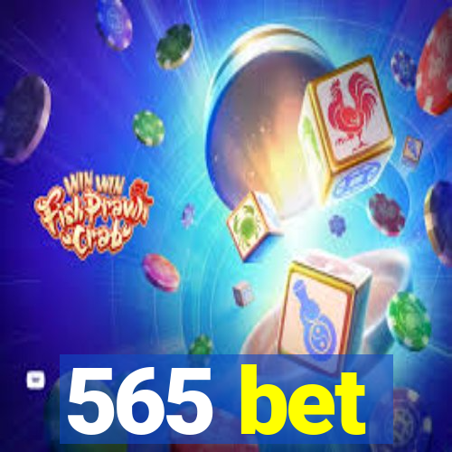 565 bet