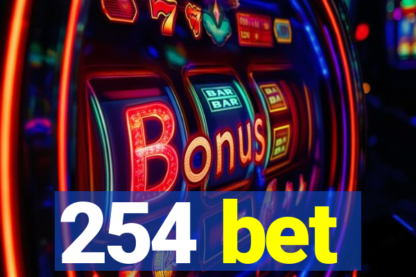 254 bet