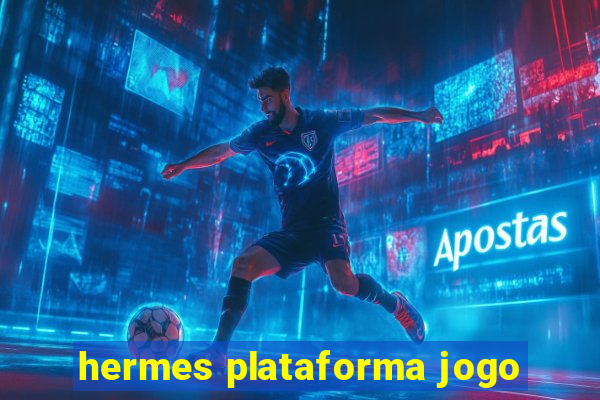 hermes plataforma jogo