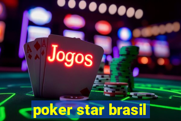 poker star brasil