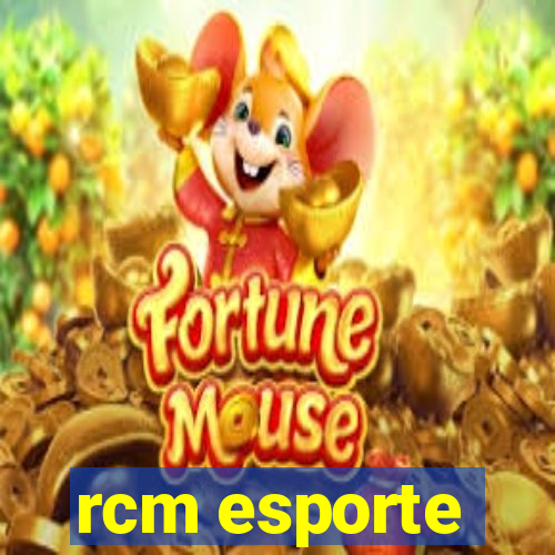 rcm esporte