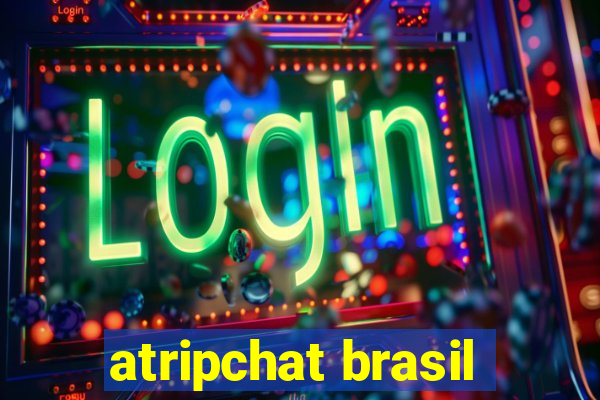 atripchat brasil