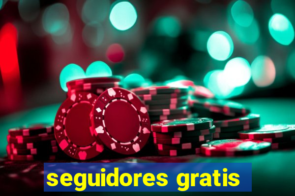 seguidores gratis