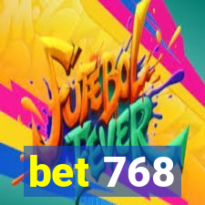 bet 768