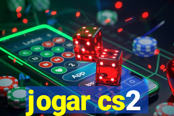 jogar cs2