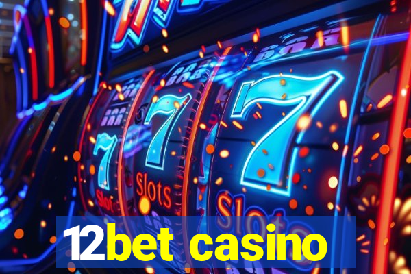 12bet casino