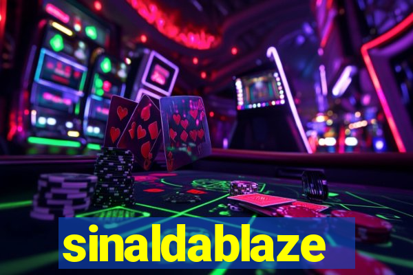 sinaldablaze