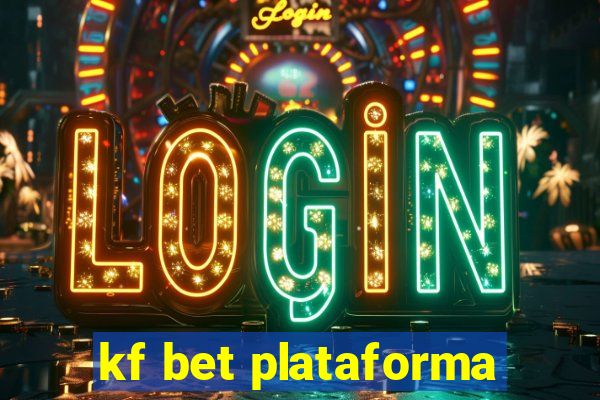 kf bet plataforma