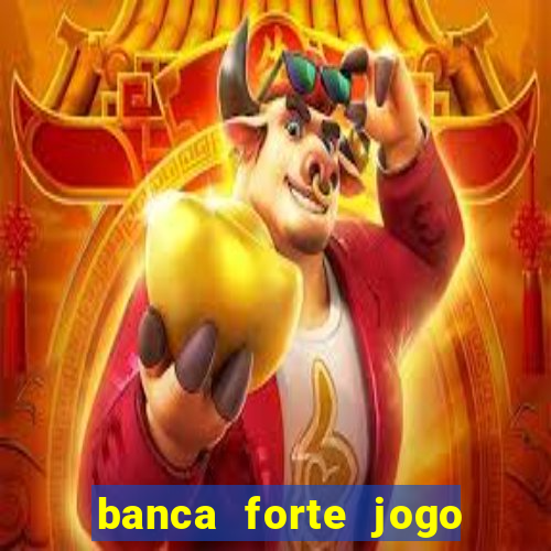 banca forte jogo do bicho app