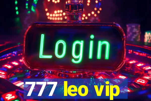 777 leo vip