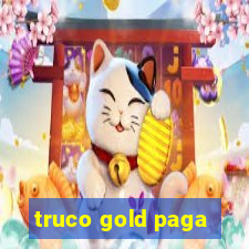 truco gold paga