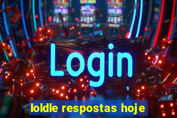 loldle respostas hoje