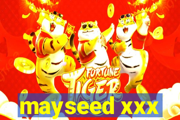 mayseed xxx