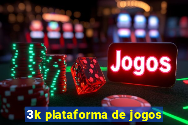 3k plataforma de jogos