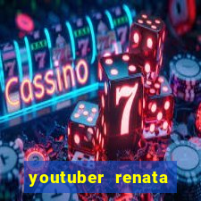 youtuber renata santos nua