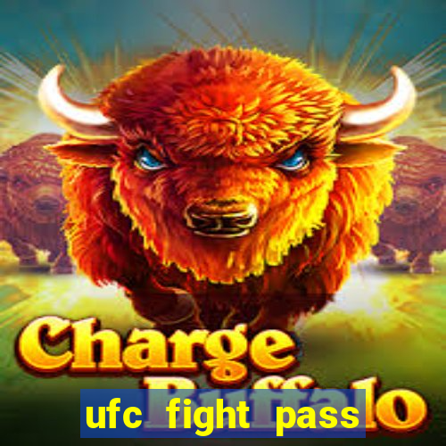 ufc fight pass assistir online