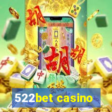 522bet casino