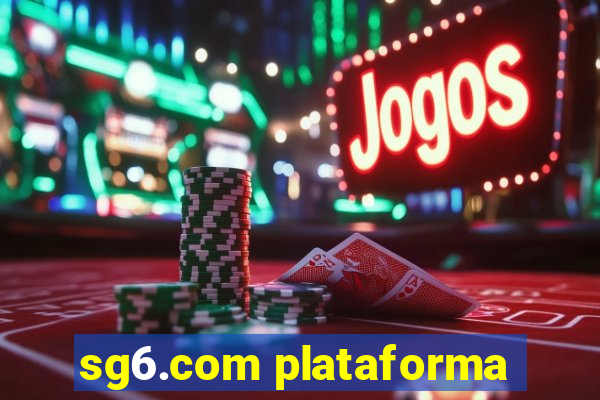 sg6.com plataforma