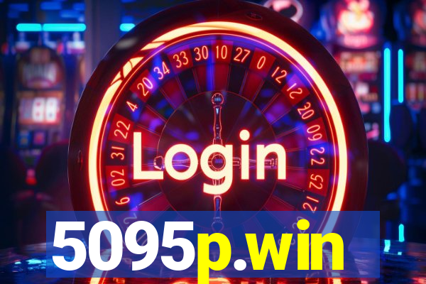 5095p.win