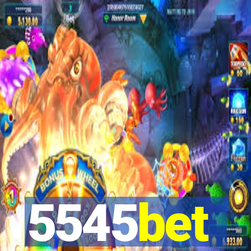 5545bet