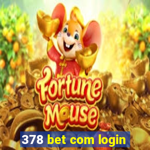 378 bet com login