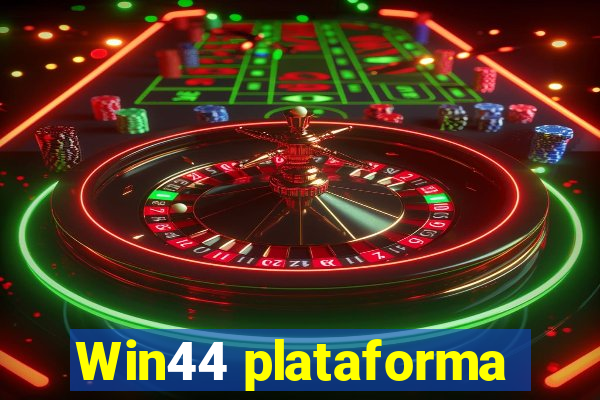 Win44 plataforma