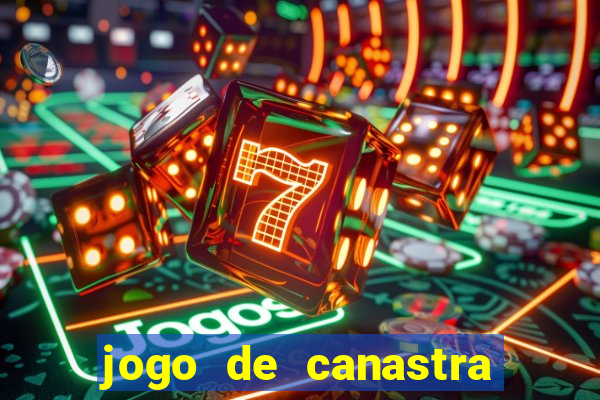 jogo de canastra valendo dinheiro