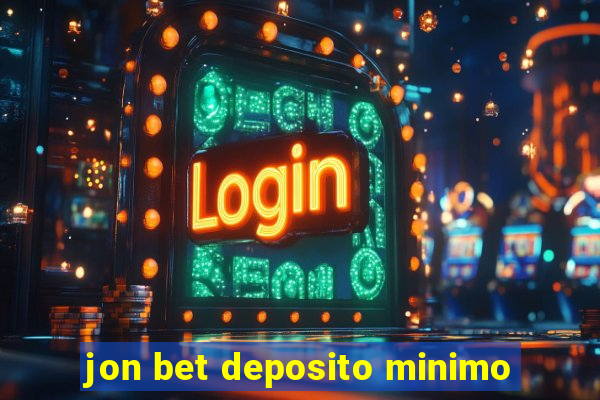 jon bet deposito minimo