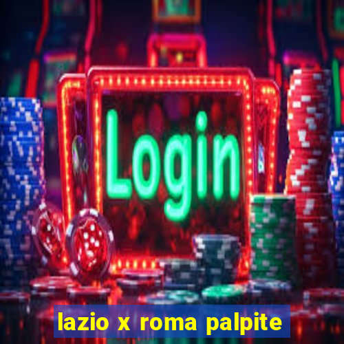 lazio x roma palpite