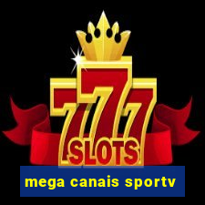 mega canais sportv