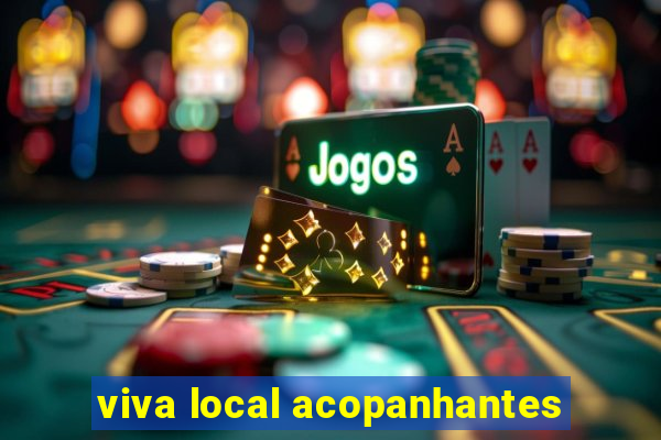 viva local acopanhantes