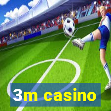 3m casino