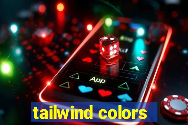 tailwind colors