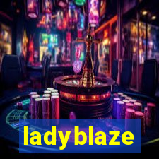 ladyblaze