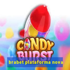 brabet plataforma nova