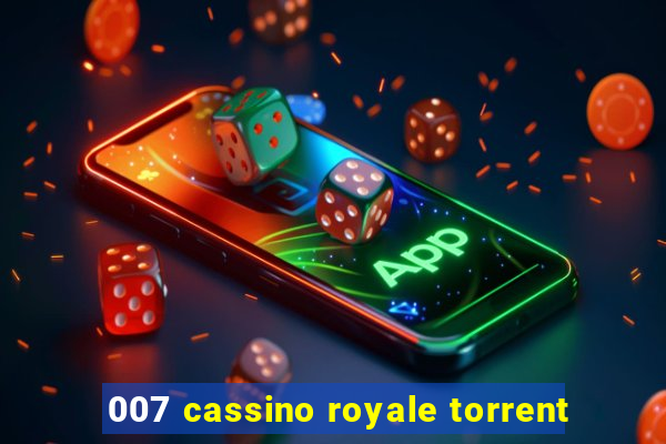 007 cassino royale torrent