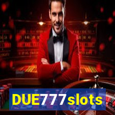 DUE777slots