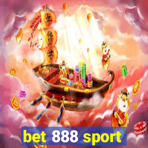 bet 888 sport