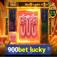 900bet lucky