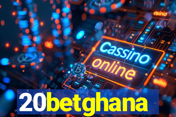 20betghana