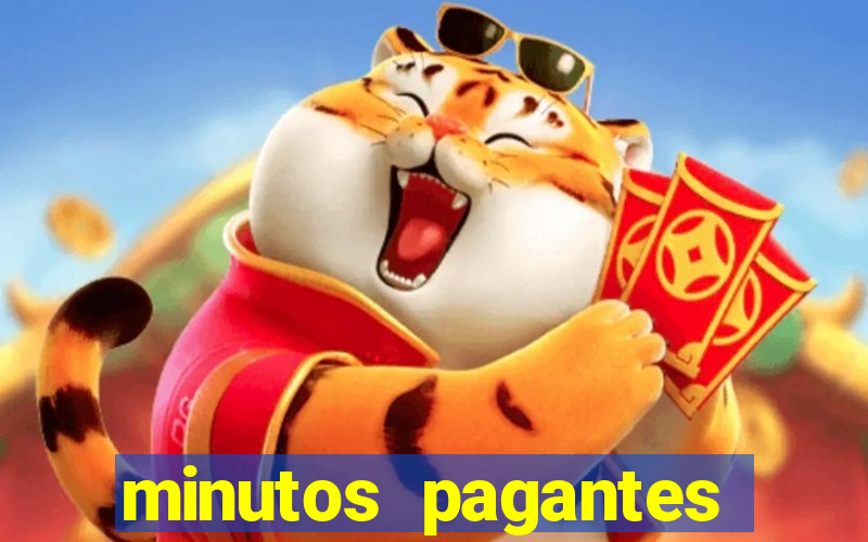 minutos pagantes fortune tiger atualizado