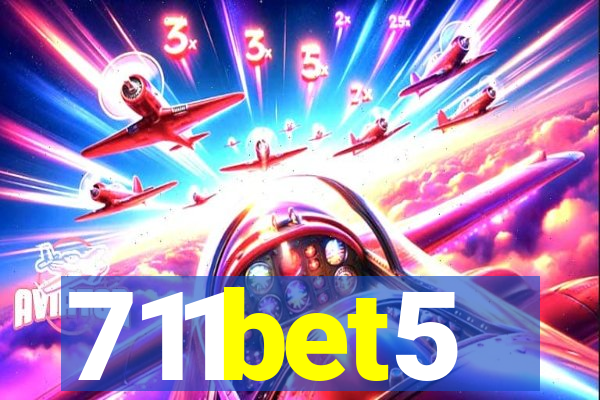 711bet5