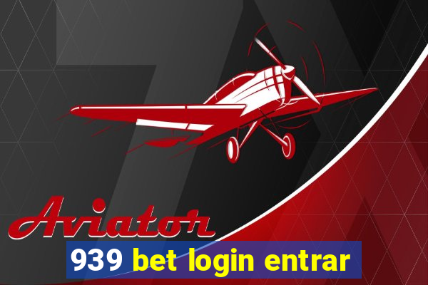 939 bet login entrar