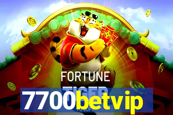 7700betvip