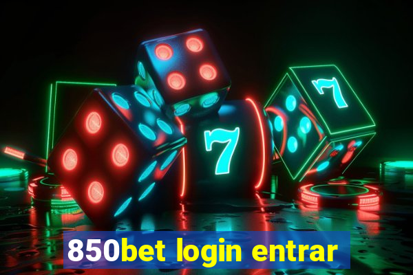 850bet login entrar